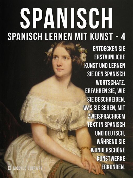 Title details for Spanisch Lernen Mit Kunst by Mobile Library - Available